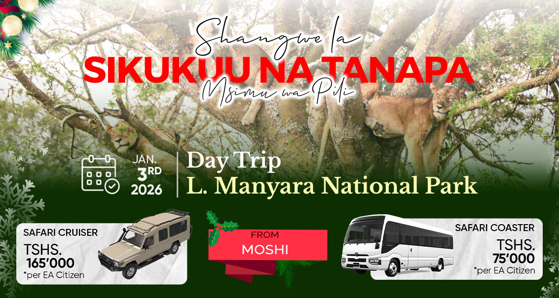 Wikiendi ya Kwanza ya 2026 - Lake Manyara National Park (kutokea MoshI) - Shangwe la Sikukuu na TANAPA - Jan. 3, 2026