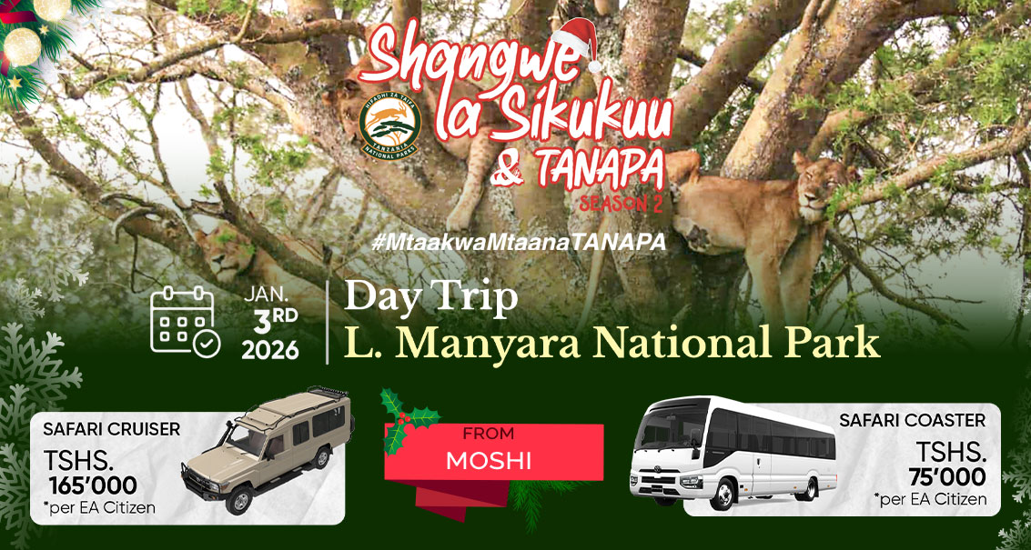 Wikiendi ya Kwanza ya 2026 - Lake Manyara National Park (kutokea MoshI) - Shangwe la Sikukuu na TANAPA - Jan. 3, 2026